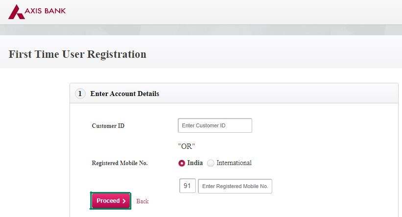 Axis Bank Net Banking Registration - First time User Registration